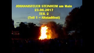 JOHANNISFEUER STEINHEIM 20182019 [upl. by Hcnarb]