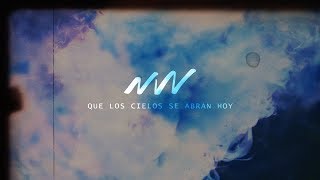 Que los Cielos se Abran Hoy  Video oficial con letra  New Wine [upl. by Ymor]