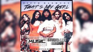 Fifth Harmony  Thats My Girl AMAs LiveStudio Version [upl. by Yanal]