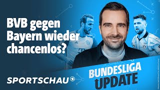 Bayern vs Dortmund  Ausblick  Bundesliga Update der Podcast  Sportschau Fußball [upl. by Lehsar183]