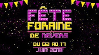 Trailer FÃªte Foraine Nevers 2018 [upl. by Demetri]