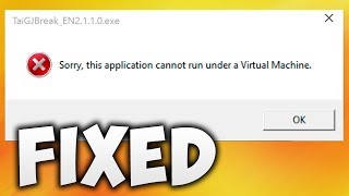 How To Fix Sorry This Application Cannot Be Run Under A Virtual Machine Error [upl. by Tremain]