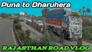 Gujari Ghat Mein Jaam  Pune to dharuhera  Rajasthan road vlog [upl. by Bara874]