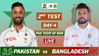 PAKISTAN vs BANGLADESH LIVE SCORES amp COMMENTARY  PAK vs BAN 2nd TEST MATCH DAY 4 LIVE  WEATHER [upl. by England]