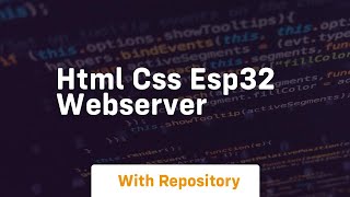 Html css esp32 webserver [upl. by Breskin203]