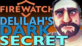 FIREWATCH Theory DELILAHS DARK SECRET The True Firewatch Ending [upl. by Eulau]