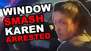 Entitled Karen gets Window SMASHED and ARRESTED EPIC [upl. by Buskus]