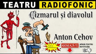 Anton Cehov  Cizmarul si diavolul  Teatru radiofonic [upl. by Phia]