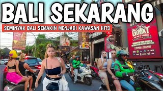 INILAH SEMINYAK BALI SUASANA BALI SAAT INI [upl. by Enaenaj]