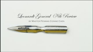 Leonardt General Calligraphy Nib Review by Master Penman Connie Chen [upl. by Alby]