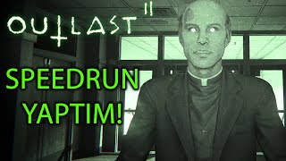 OUTLAST 2 SPEEDRUN YAPTIM SONUNDA [upl. by Crellen448]