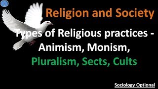 Types of Religious practices  Animism Monism Pluralism Sects Cults [upl. by Eramal]