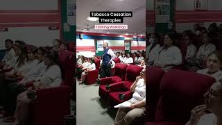 Tobacco Cessation therapies  Training Workshop  ITS Dental COllege Greater Noida [upl. by Merrily]