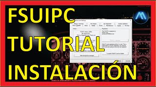 FSUIPC TUTORIAL DE INSTALACION [upl. by Eidoj]