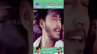 Loyola College Video Song  Kalloori Vaasal Movie Songs  Prashanth  Ajith Kumar  ytshorts [upl. by Labina]