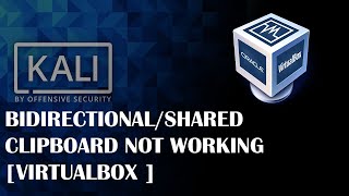 KALI FIX Bidirectional Drag and DropShared Clipboard not working with VirtualBox Kali Linux [upl. by Auqinahc]