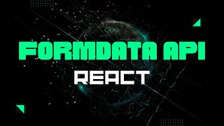 FormData API  React [upl. by Hammond13]