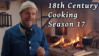 Cooking Marathon  18th Century Cooking Season 17 [upl. by Aja485]