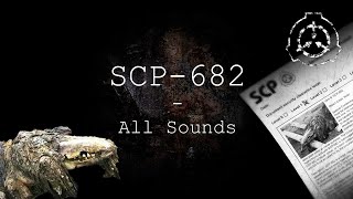 SCP682  All Sounds  SCP  Containment Breach v1311 [upl. by Breger]