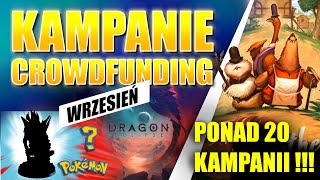 Kampanie CROWDFUNDING wrzesień  PONAD 20 GIER  KICKSTARTER  GAMEFOUND [upl. by Tapes580]