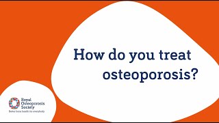 How is osteoporosis treated [upl. by Nannoc]