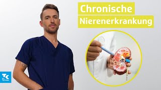 Chronische Nierenerkrankung verstehen Ursachen Symptome Diagnose amp Therapie  DocTommy [upl. by Strephonn7]