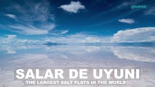 Salar de Uyuni the Largest Salt Flats in The World [upl. by Brittani]