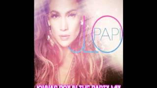 Jennifer Lopez  Papi Jonnas Roy In The Party Mix [upl. by Tan]