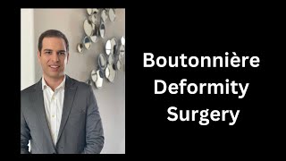 Boutonnière Deformity Surgery [upl. by Simmons]