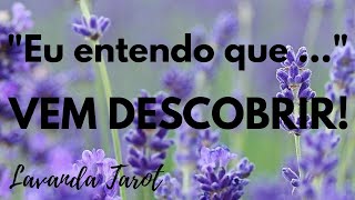 tarot 💜🪻 quotEu entendo quequot VEM DESCOBRIR💜🪻 [upl. by Remington434]