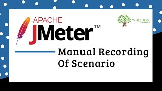 JMeter Tutorial Manual Recording of Scenario [upl. by Milas]