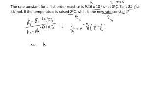 Example of an Arrhenius eqation problem [upl. by Octavius]