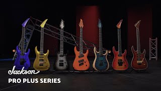 Introducing the Pro Plus Series   Jackson Presents  Jackson Guitars [upl. by Oisorbma]