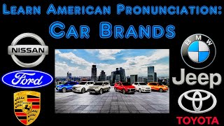 Learn American Pronunciation Car Brands [upl. by Atnahs]