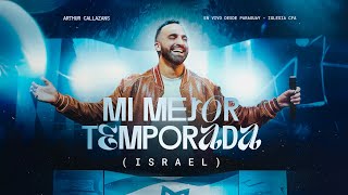 MI MEJOR TEMPORADA  ISRAEL  ARTHUR CALLAZANS Video Oficial [upl. by Serra]