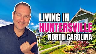 Living in Huntersville North Carolina [upl. by Aikel]