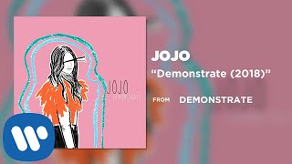 JoJo Demonstrate 2018 Official Audio [upl. by Moon]