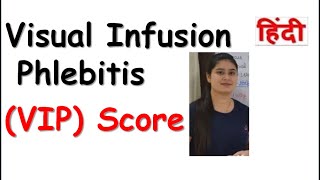 Visual Infusion Phlebitis VIP Score in Hindi  Peripheral IV Cannula Assessment in Hindi [upl. by Catie]