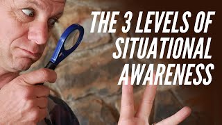 The 3 levels of Situational Awareness [upl. by Yarahs344]