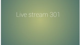 Live stream 301 [upl. by Attelocin]