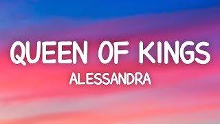 Alessandra  Queen Of Kings Lyrics [upl. by Boaten807]