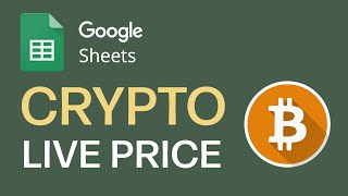 Import Cryptocurrency Price In Real Time In Google Sheets [upl. by Ayamahs196]