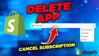 How to Delete an App From Shopify and cancel its subscription [upl. by Teddman]