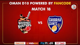 Oman D10 powered by Fancode  Match 18  Ghubra Giants vs Bousher Busters [upl. by Eenahs]