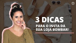 3 dicas que farão os posts da sua loja bombarem no Instagram [upl. by Yeltrab]