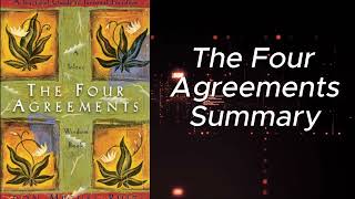 The Four Agreements by Don Miguel Ruiz Visual Summary  Audio book [upl. by Camala417]