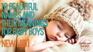 BEAUTIFUL NAMES AND THEIR MEANINGS FOR BABY BOYS [upl. by Adile]