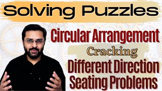 Logical Reasoning  16 Circular Arrangement  Seating Arrangement with different directions [upl. by Anaer343]