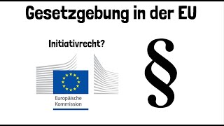 Die Gesetzgebung der EU  Ordentliches Gesetzgebungsverfahren  einfach erklärt [upl. by Nylrad838]