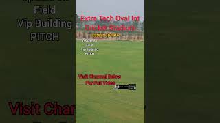 Latest Update on Extra Tech Groundvisit channel for full Video trending cricket goviral foryou [upl. by Farrel604]